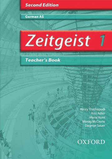 Kirsty Thathapudi - Zeitgeist 1: German As. Teacher's Book, Häftad