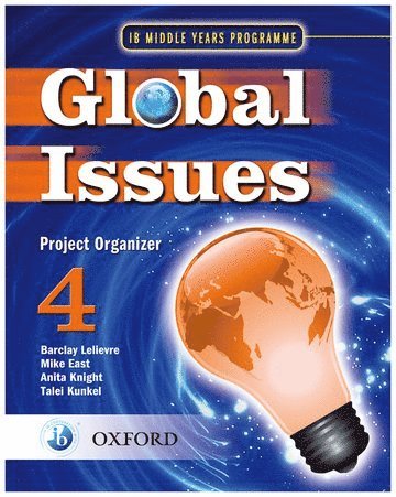 Global Issues: MYP Project Organizer 4 1