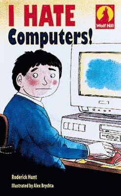 Wolf Hill: Level 1: I Hate Computers!