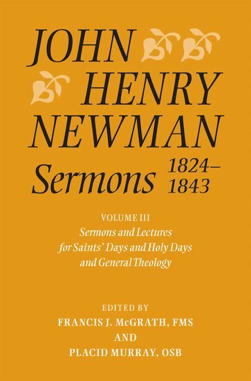 Francis J. McGrath, Francis J. McGrath, Dom Placid Murray - John Henry Newman Sermons 1824-1843, Inbunden