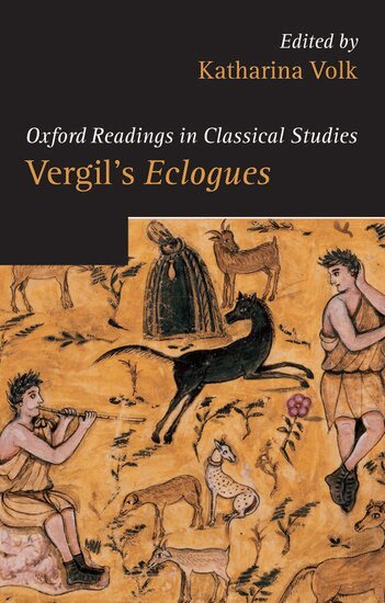 Katharina Volk, Katharina Volk - Vergil's Eclogues, Inbunden
