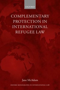 bokomslag Complementary Protection in International Refugee Law