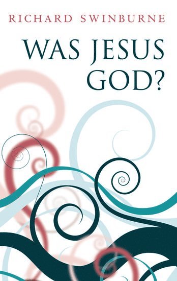 Was Jesus God? 1