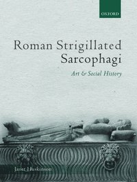 bokomslag Roman Strigillated Sarcophagi