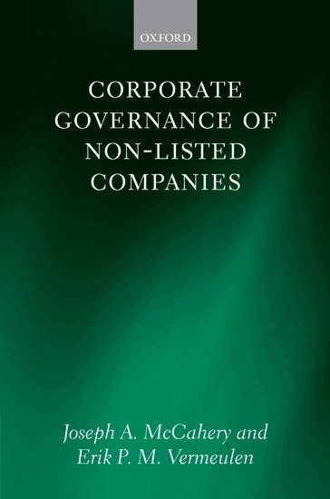 Joseph A. McCahery, Erik P.M. Vermeulen - Corporate Governance of Non-Listed Companies, Inbunden