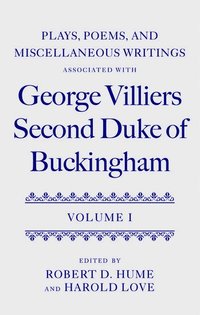 bokomslag Plays, Poems, and Miscellaneous Writings associated with George Villiers, Second Duke of Buckingham