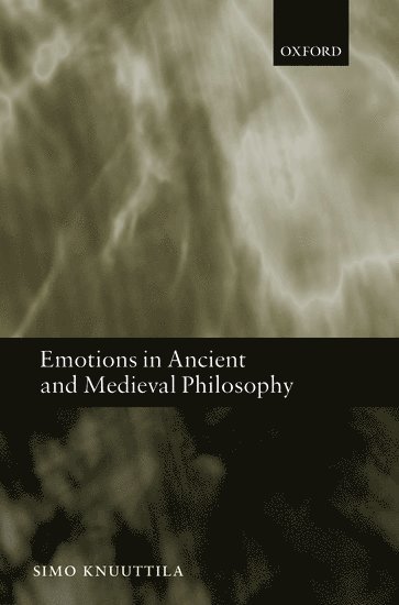 Emotions in Ancient and Medieval Philosophy 1