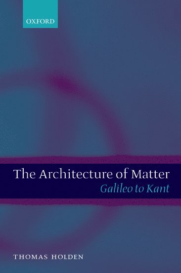 The Architecture of Matter 1