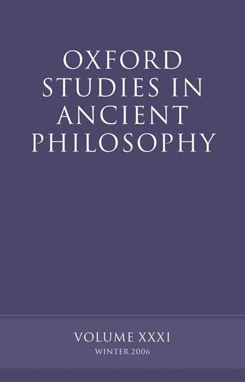 Oxford Studies in Ancient Philosophy XXXI