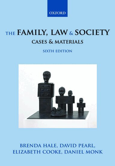 Brenda Hale, David Pearl, Elizabeth Cooke, Daniel Monk - The Family, Law & Society: Cases & Materials, Häftad