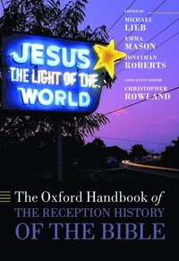 bokomslag The Oxford Handbook of the Reception History of the Bible