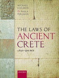 bokomslag The Laws of Ancient Crete, c.650-400 BCE