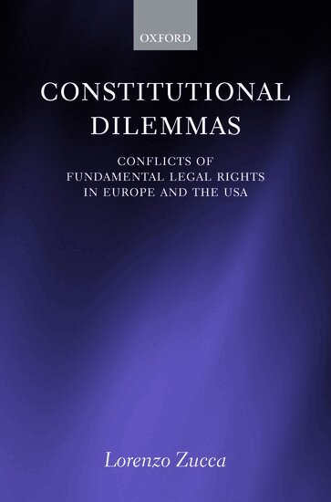 Lorenzo Zucca - Constitutional Dilemmas, Inbunden