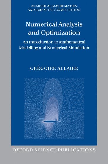 Grégoire Allaire - Numerical Analysis and Optimization, Inbunden