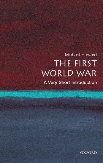 Michael Howard - The First World War, Häftad