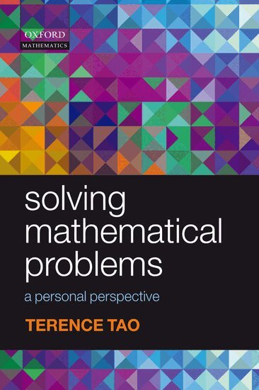 Terence Tao - Solving Mathematical Problems, Inbunden