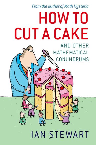Ian Stewart - How to Cut a Cake, Häftad