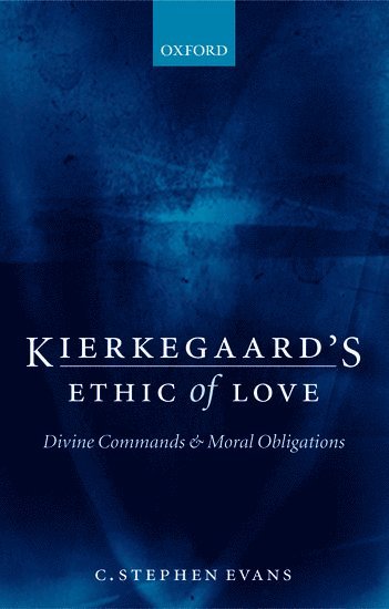 Kierkegaard's Ethic of Love 1