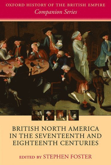 bokomslag British North America in the Seventeenth and Eighteenth Centuries