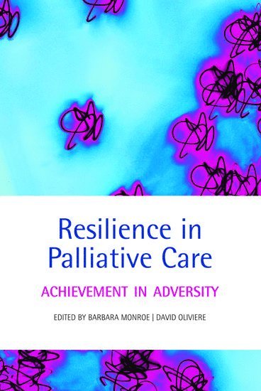 Resilience in Palliative Care 1