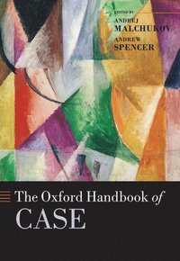 bokomslag The Oxford Handbook of Case