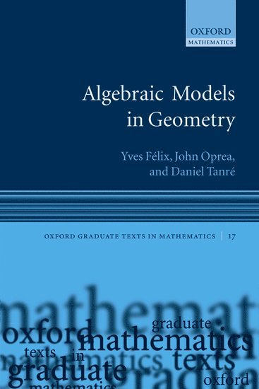 Algebraic Models in Geometry 1