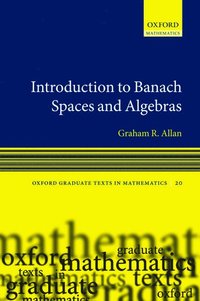 bokomslag Introduction to Banach Spaces and Algebras
