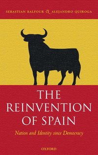 bokomslag The Reinvention of Spain