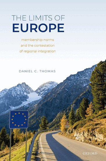 Daniel C. Thomas - The Limits of Europe, Inbunden