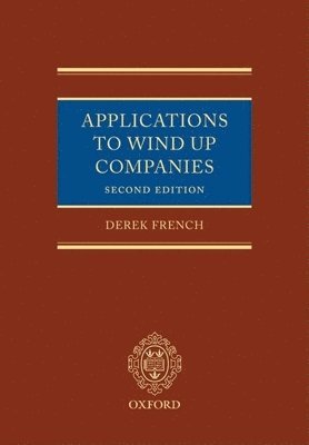 Derek French, Catherine Newman, Rebecca Stubbs, Stuart Sime - Applications to Wind Up Companies, Inbunden