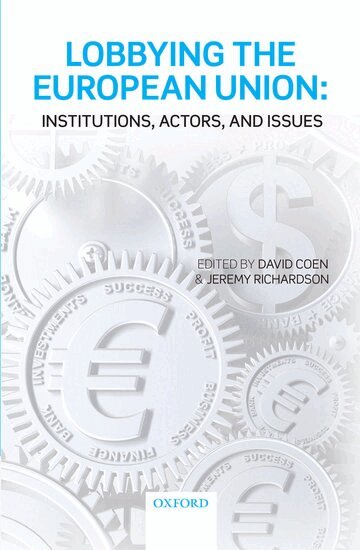 David Coen, Jeremy Richardson - Lobbying the European Union, Inbunden
