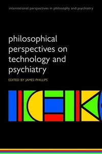 bokomslag Philosophical Perspectives on Technology and Psychiatry