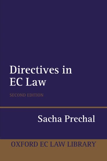 Sacha Prechal - Directives in EC Law, Häftad