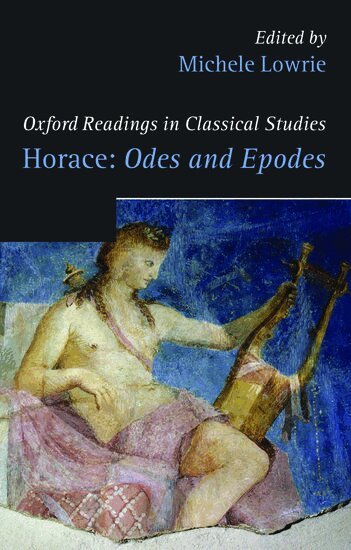 Michele Lowrie - Horace: Odes and Epodes, Häftad