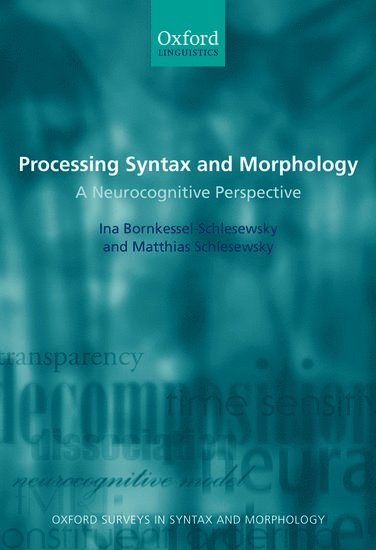 Processing Syntax and Morphology 1