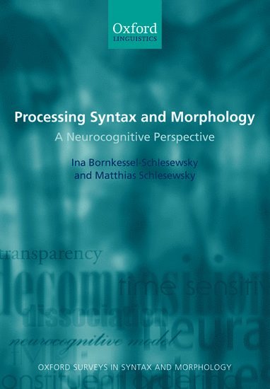 Processing Syntax and Morphology 1