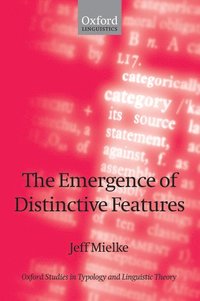 bokomslag The Emergence of Distinctive Features