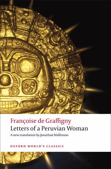 Françoise de Graffigny - Letters of a Peruvian Woman, Häftad