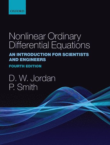 Dominic Jordan, Peter Smith - Nonlinear Ordinary Differential Equations, Inbunden