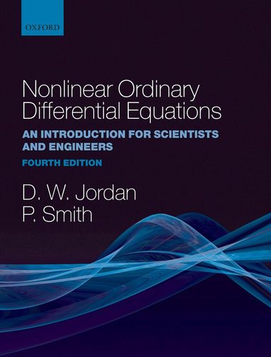 Dominic Jordan, Peter Smith - Nonlinear Ordinary Differential Equations, Häftad