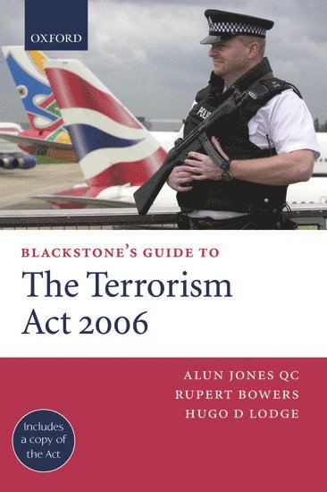 Blackstone's Guide to the Terrorism Act 2006 1