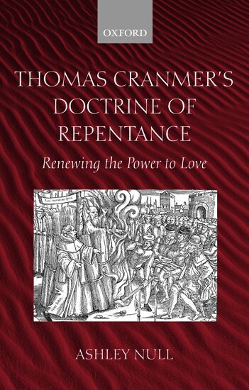 Ashley Null - Thomas Cranmer's Doctrine of Repentance, Häftad