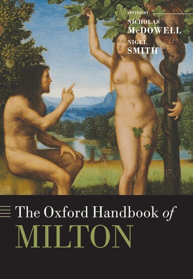 Smith McDowell, Nicholas McDowell, Nigel Smith - The Oxford Handbook of Milton, Inbunden