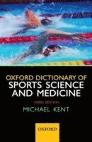bokomslag Oxford Dictionary of Sports Science and Medicine
