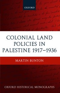 bokomslag Colonial Land Policies in Palestine 1917-1936