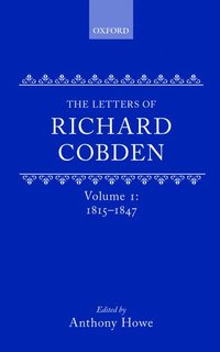 bokomslag The Letters of Richard Cobden