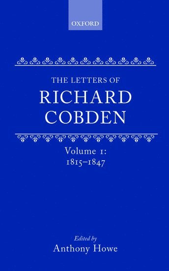 The Letters of Richard Cobden 1