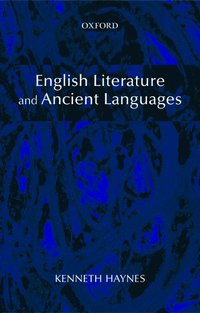 bokomslag English Literature and Ancient Languages