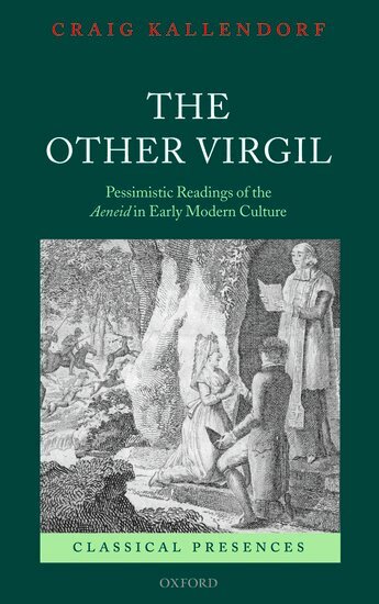 Craig Kallendorf - The Other Virgil, Inbunden
