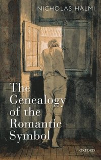 bokomslag The Genealogy of the Romantic Symbol